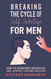 Breaking the Cycle of Self-Sabotage for Men: How to Overcome