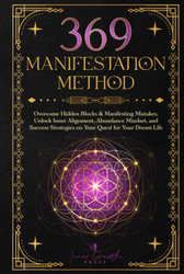 369 Manifestation Method