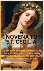 A NOVENA TO ST. CECILIA