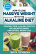 How to Lose Massive Weight with the Alkaline Diet