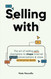 Selling With: The art of selling with champions to shape internal