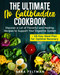The Ultimate No Gallbladder Cookbook