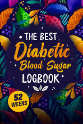 The Best Diabetic Blood Sugar Logbook