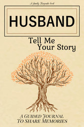Husband Tell Me Your Story