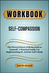 Workbook For Self-Compassion