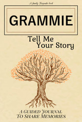 Grammie Tell Me Your Story