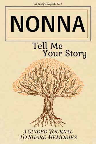 Nonna Tell Me Your Story