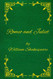 Romeo and Juliet by William Shakespeare: Original Edition