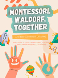 Montessori Waldorf Together