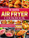 The Essential Air Fryer Cookbook