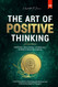 The Art of Positive Thinking