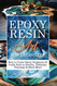 Epoxy Resin Art for Beginners