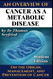 Cancer as a Metabolic Disease: On the Origin Management and