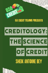 Creditology: the Science of Credit