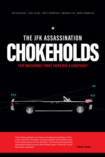 The JFK Assassination Chokeholds