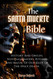 The Santa Muerte Bible