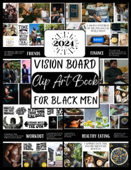 2024 Vision Board Clip Art Book For Black Men