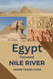 Egypt Focused Nile River Cruise Travel Guide