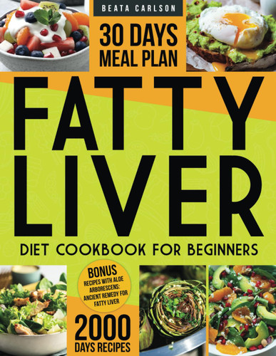 Fatty Liver Diet Cookbook for Beginners