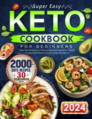 Super Easy Keto Cookbook for Beginners