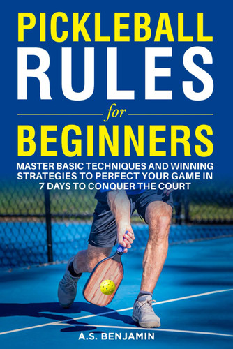 Pickleball Rules For Beginners