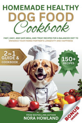 Homemade Healthy Dog Food Cookbook