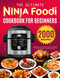 The Ultimate Ninja Foodi Cookbook for Beginners