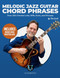 Melodic Jazz Guitar Chord Phrases