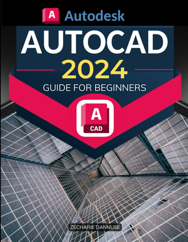 Autodesk Autocad 2024 Guide for Beginners
