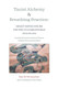 Taoist Alchemy and Breathing Practice: Direct Instructions for the