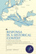 Responsa in a Historical Context
