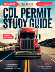 CDL Permit Study Guide 2024 2025