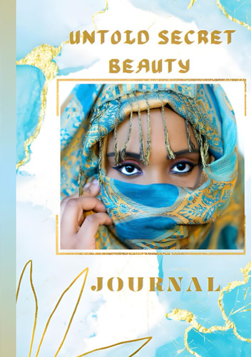 Untold Secret Beauty: Journal