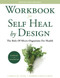 Workbook for Self Heal by Design