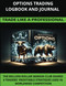 Options Trading Logbook and Journal: Trade Like a Professional