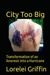 City Too Big: Transformation of an Anorexic into a Hurricane