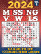 2024 Missing Vowels Large Print: 100 Puzzles Large for Adults Missing