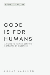 Code Is for Humans