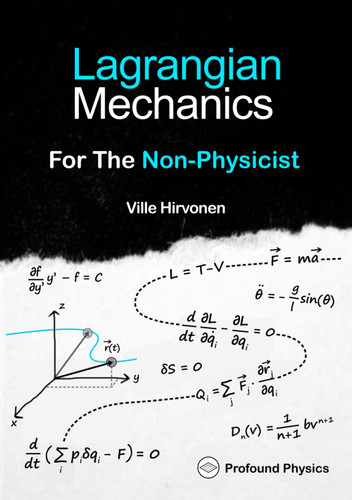 Lagrangian Mechanics For The Non-Physicist