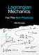 Lagrangian Mechanics For The Non-Physicist