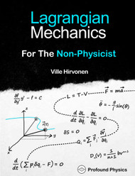 Lagrangian Mechanics For The Non-Physicist