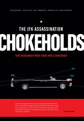 The JFK Assassination Chokeholds