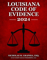 Louisiana Code of Evidence 2024