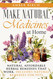 Make Natural Medicines at Home: Natural Affordable Herbal Remedies