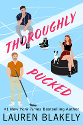 Thoroughly Pucked (My Hockey Romance)