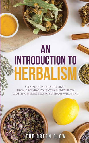 An Introduction to Herbalism