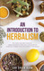 An Introduction to Herbalism
