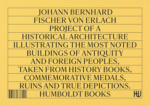 Project of a Historical Architecture