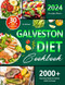 Galveston Diet Cookbook