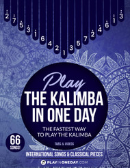 Play The Kalimba In One Day. International songs & classical pieces.: